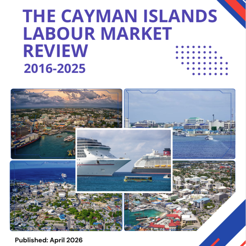 The Cayman Islands Labour Market Review 2016-2025