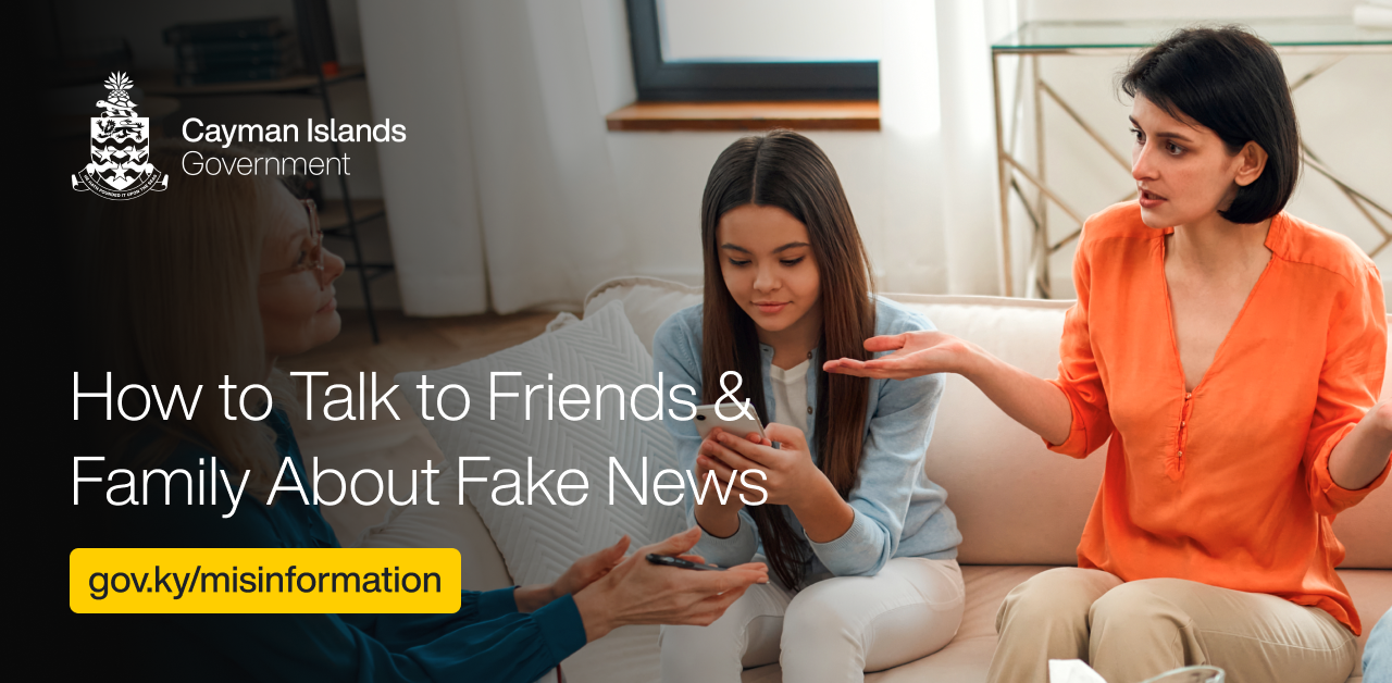 Talking to family and friends about fake news